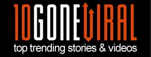10 Gone Viral - top trending stories & videos